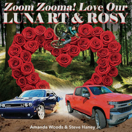 Zoom Zooma! Love Our LUNA RT & ROSY