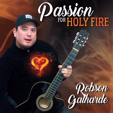 Passion for Holy Fire